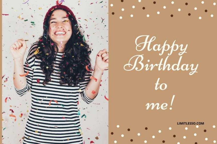 Happy Birthday to Me