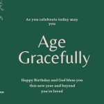 Age with Grace Birthday Wishes