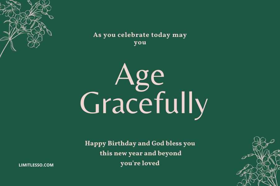 Age with Grace Birthday Wishes