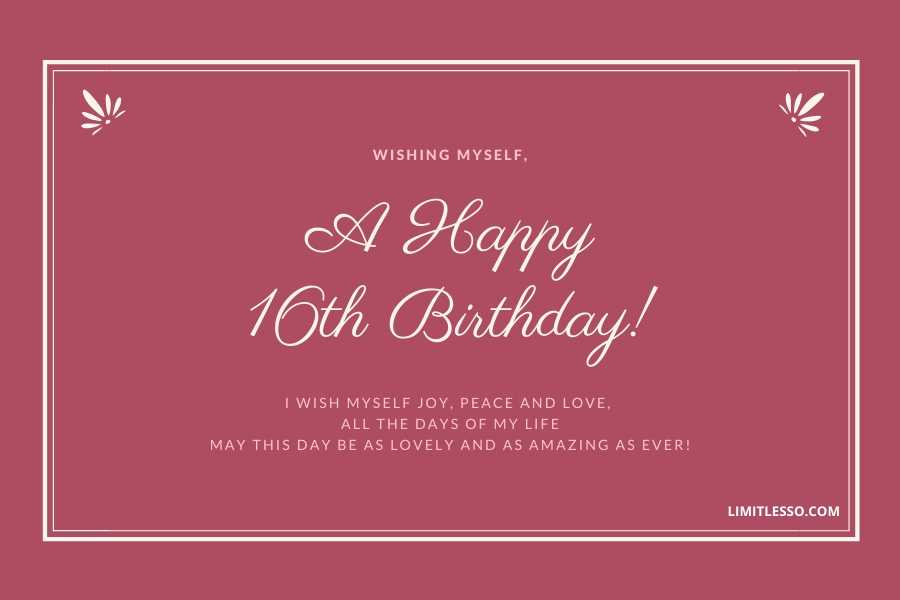 2023 Best Happy 16th Birthday Wishes, Messages and Quotes to Myself - Limitlesso