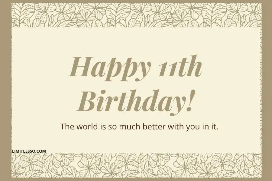 2020 Top 11th Birthday Wishes, Greetings & Quotes - Limitlesso