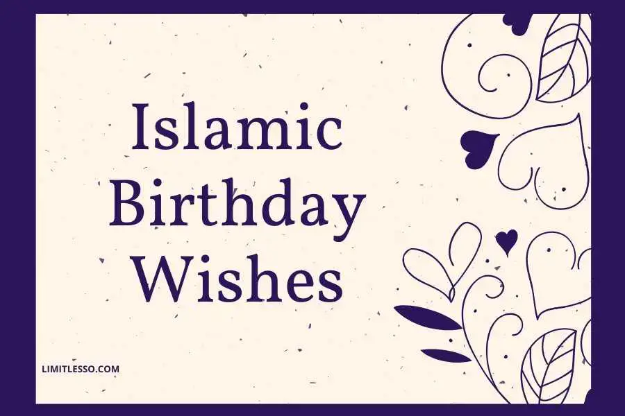 2023 Islamic Birthday Wishes & Messages for Someone Special - Limitlesso