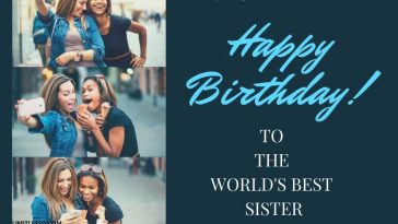 Inspirational Birthday Wishes and Messages for My Sister