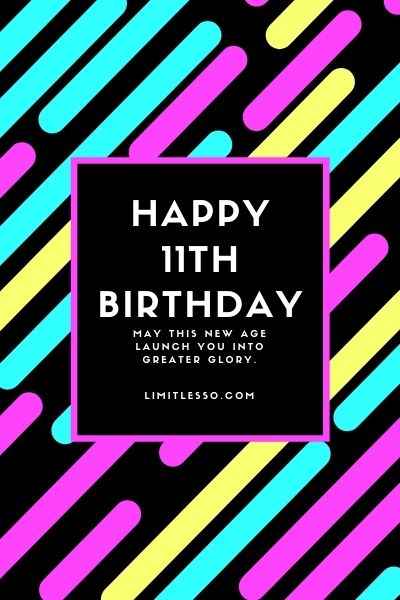 11TH BIRTHDAY