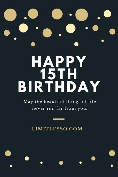 happy 15th birthday