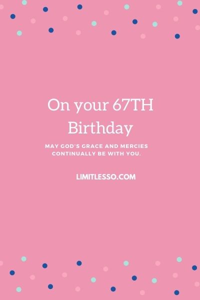 happy 67th birthday