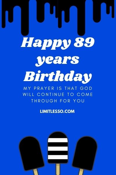 happy 89th birthday