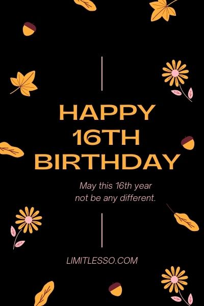 happy 16th birthday
