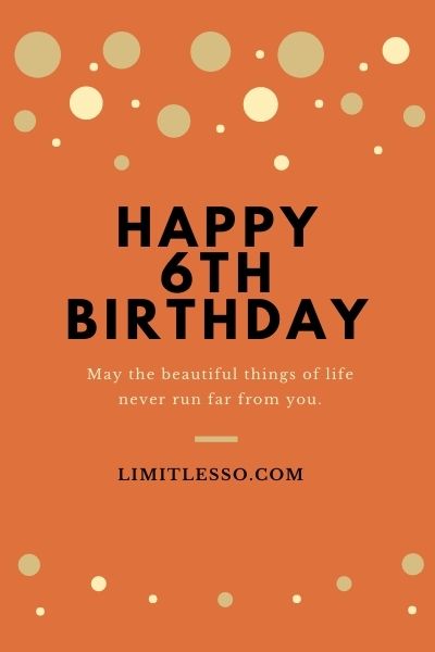 happy 6th birthday