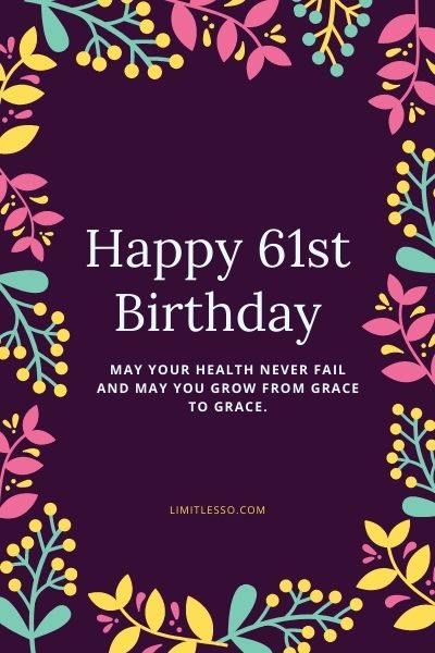happy 61st birthday