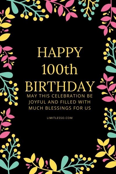 happy 100th birthday