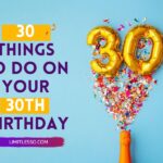 30 Things to Do for Your 30th Birthday
